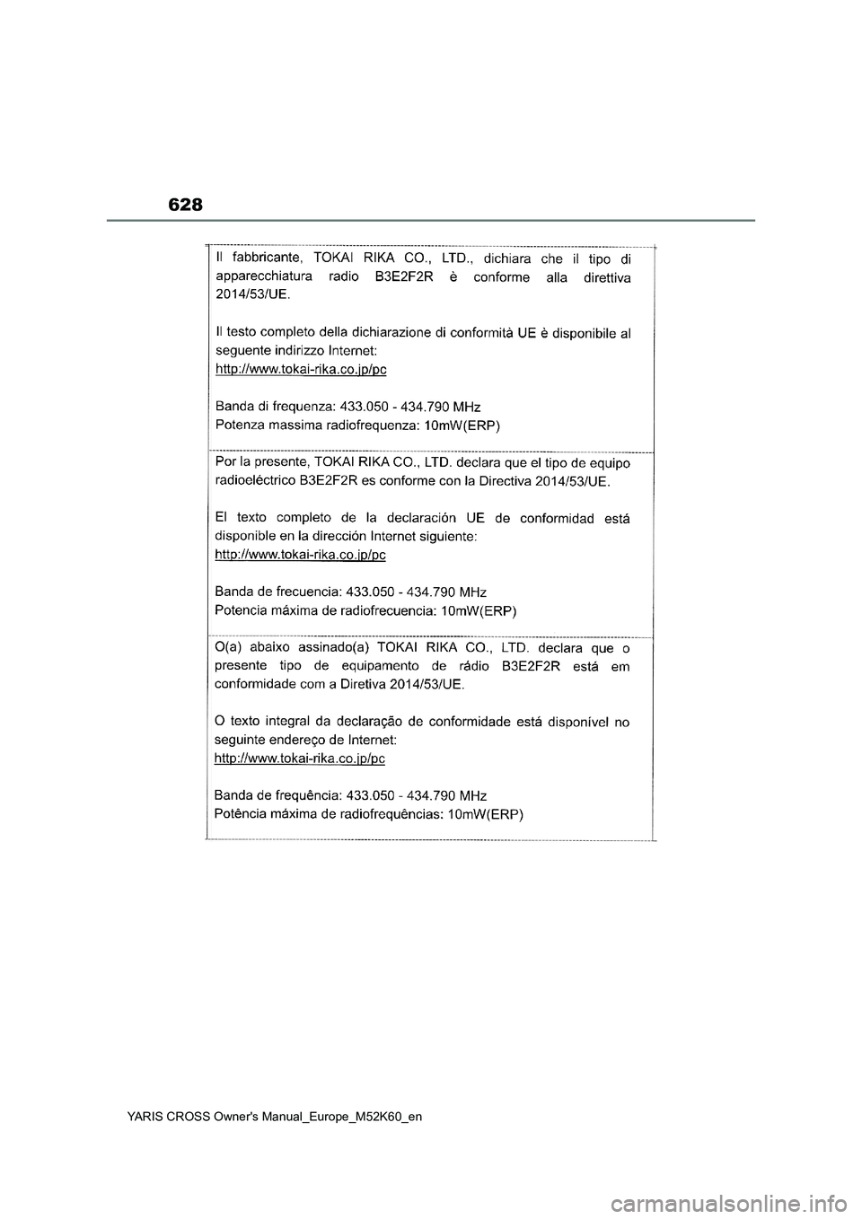 TOYOTA YARIS CROSS 2021 ΟΔΗΓΌΣ ΧΡΉΣΗΣ (in Greek) 628
YARIS CROSS Owners Manual_Europe_M52K60_en TOYOTA YARIS CROSS 2021 ΟΔΗΓΌΣ ΧΡΉΣΗΣ (in Greek) 628
YARIS CROSS Owners Manual_Europe_M52K60_en