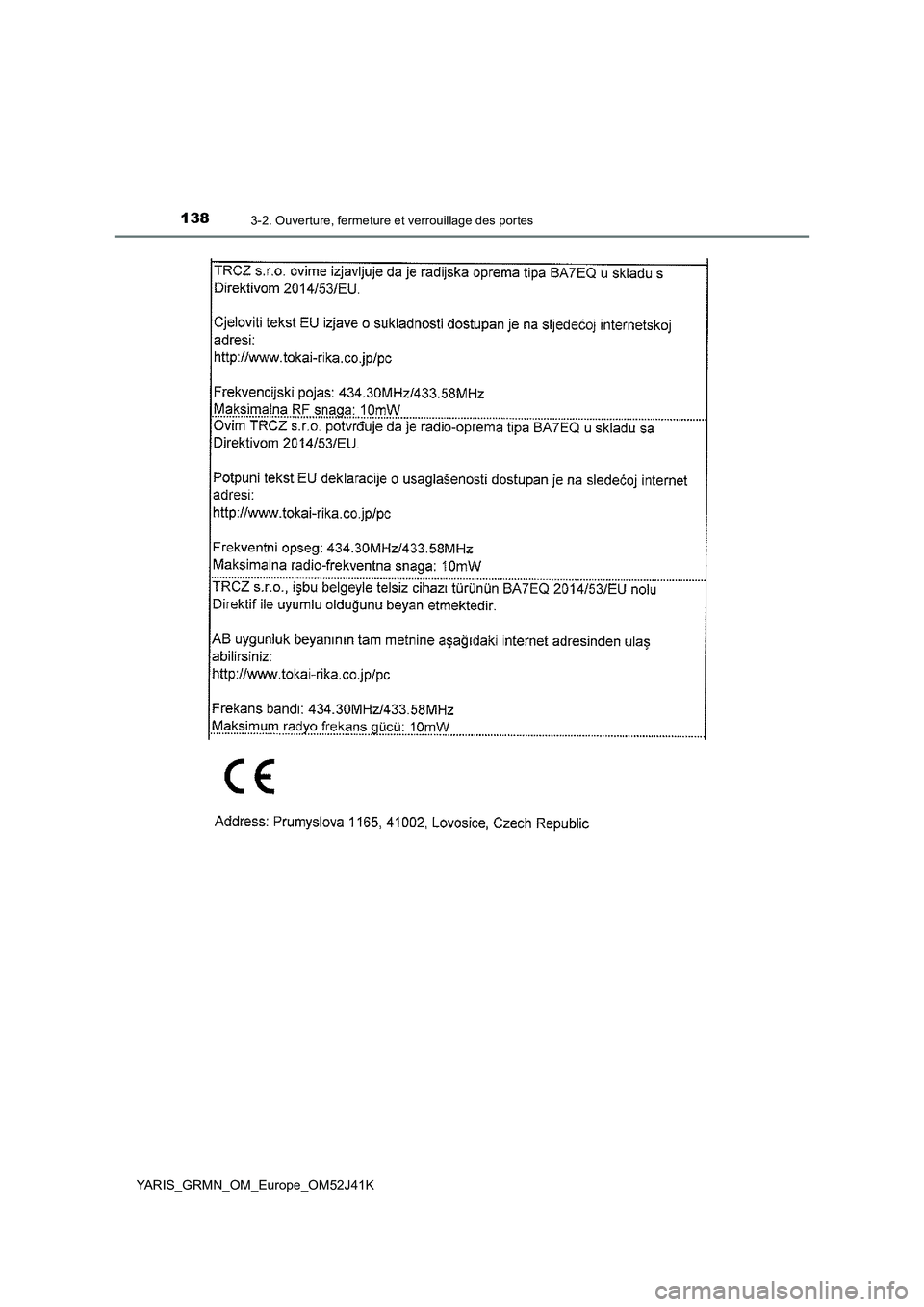 TOYOTA YARIS GRMN 2017  Notices Demploi (in French) 1383-2. Ouverture, fermeture et verrouillage des portes
YARIS_GRMN_OM_Europe_OM52J41K 