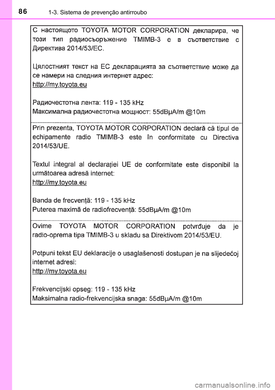 TOYOTA YARIS GRMN 2017  Manual de utilização (in Portuguese) 86������6�L�V�W�H�P�D��G�H��S�U�H�Y�H�Q�o�m�R��D�Q�W�L�U�U�R�X�E�R 