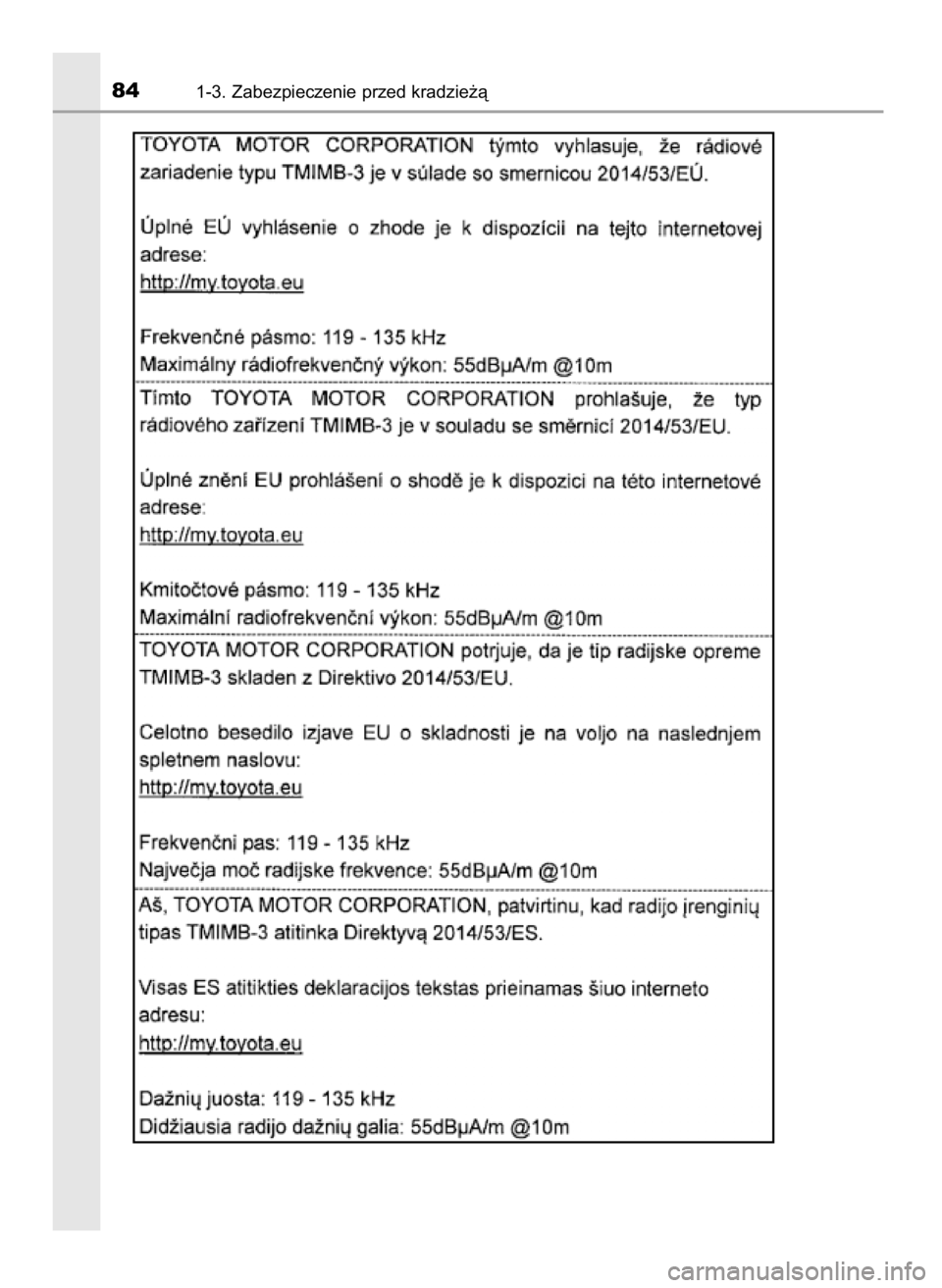 TOYOTA YARIS GRMN 2017  Instrukcja obsługi (in Polish) 841-3. Zabezpieczenie przed kradzie˝à
51 YARIS GRMN OM52J40E_p  20/12/17  12:14  Page 84    (Black plate) 