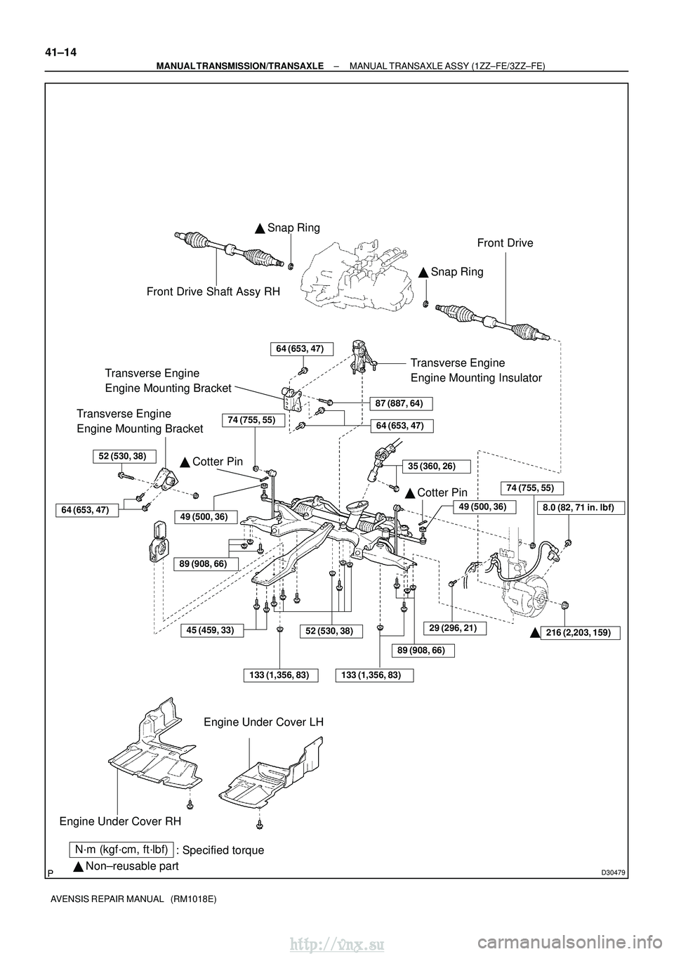 TOYOTA AVENSIS 2003  Service Repair Manual D30479
Front Drive Shaft Assy RH
 Snap Ring
Front Drive
  Snap Ring
Transverse Engine
Engine Mounting Bracket Transverse Engine
Engine Mounting Insulator
64 (653, 47)
87 (887, 64)Transverse Engine
E