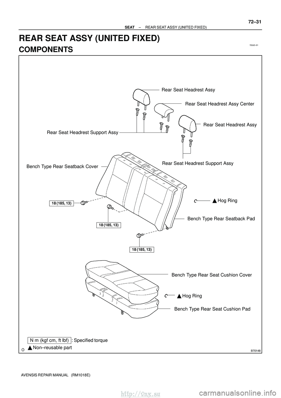 TOYOTA AVENSIS 2003  Service Repair Manual 720JD±01
B70148
Bench Type Rear Seatback CoverBench Type Rear Seat Cushion Cover
Rear Seat Headrest Assy
Rear Seat Headrest Assy Center
Bench Type Rear Seatback Pad
Bench Type Rear Seat Cushion Pad 
