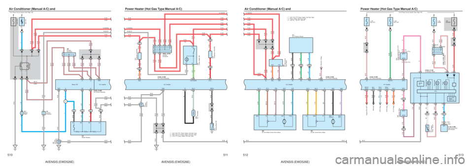 TOYOTA AVENSIS 2003 Service Repair Manual 510AVENSIS (EWD526E)
Air Conditioner (Manual A/C) and
HRIN
10A HTR
3
5
2
1
4
HTR Relay
CCC
A1 3 (
A )
, A14 (
B )A/C Control Assembly A/C Amplifier
40A HTR
From Power Source System
(
See Page 120 )
D TOYOTA AVENSIS 2003 Service Repair Manual 510AVENSIS (EWD526E)
Air Conditioner (Manual A/C) and
HRIN
10A HTR
3
5
2
1
4
HTR Relay
CCC
A1 3 (
A )
, A14 (
B )A/C Control Assembly A/C Amplifier
40A HTR
From Power Source System
(
See Page 120 )
D