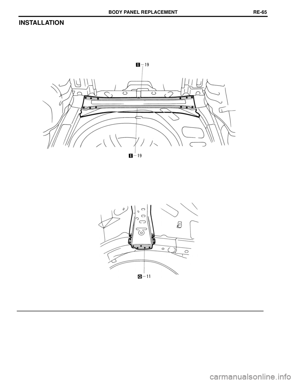 TOYOTA CAMRY 2000  Service Repair Manual INSTALLATION
BODY PANEL REPLACEMENTRE-65 