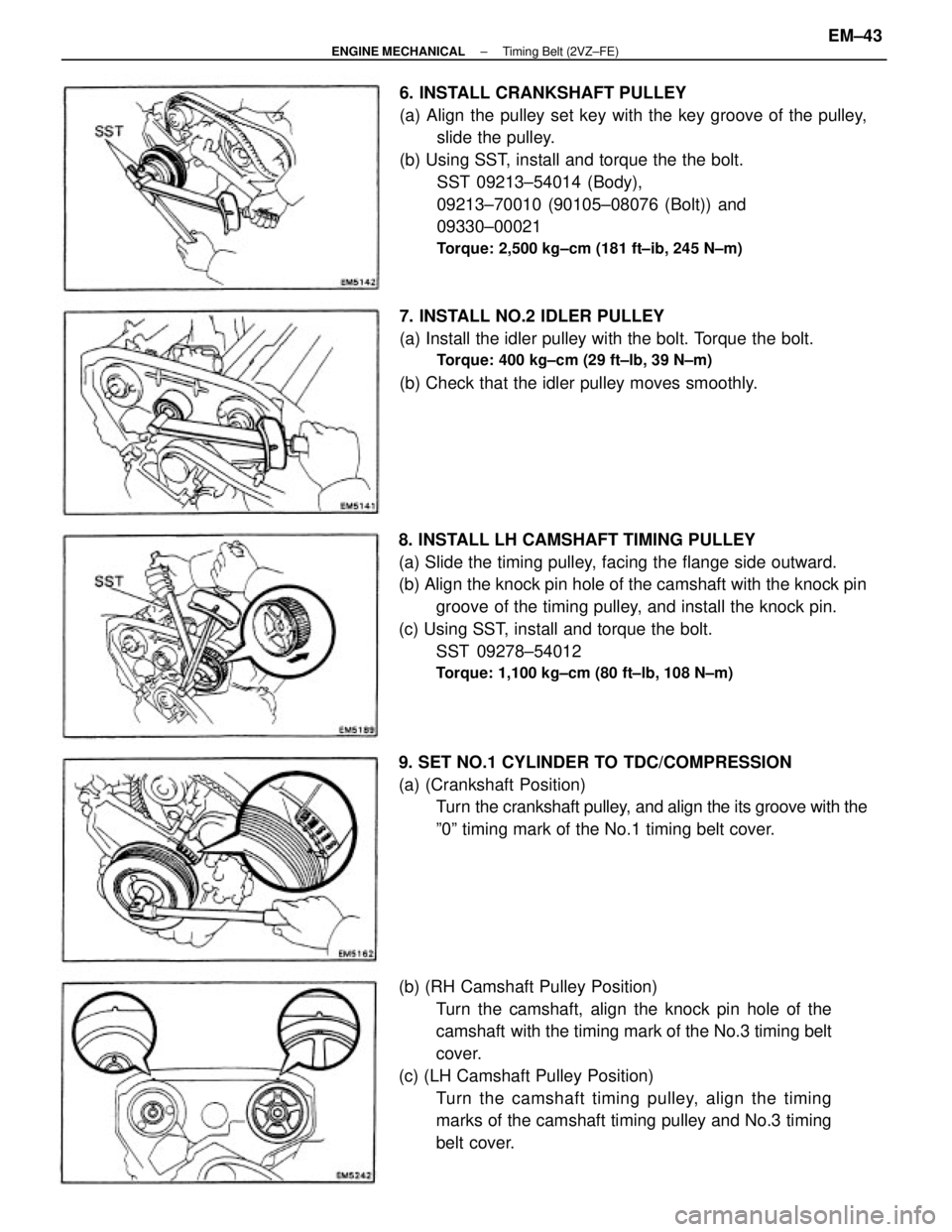 TOYOTA CAMRY V20 1986 Service Information 8. INSTALL LH CAMSHAFT TIMING PULLEY
(a) Slide the timing pulley, facing the flange side outward.
(b) Align the knock pin hole of the camshaft with the knock pin
groove of the timing pulley, and insta TOYOTA CAMRY V20 1986 Service Information 8. INSTALL LH CAMSHAFT TIMING PULLEY
(a) Slide the timing pulley, facing the flange side outward.
(b) Align the knock pin hole of the camshaft with the knock pin
groove of the timing pulley, and insta