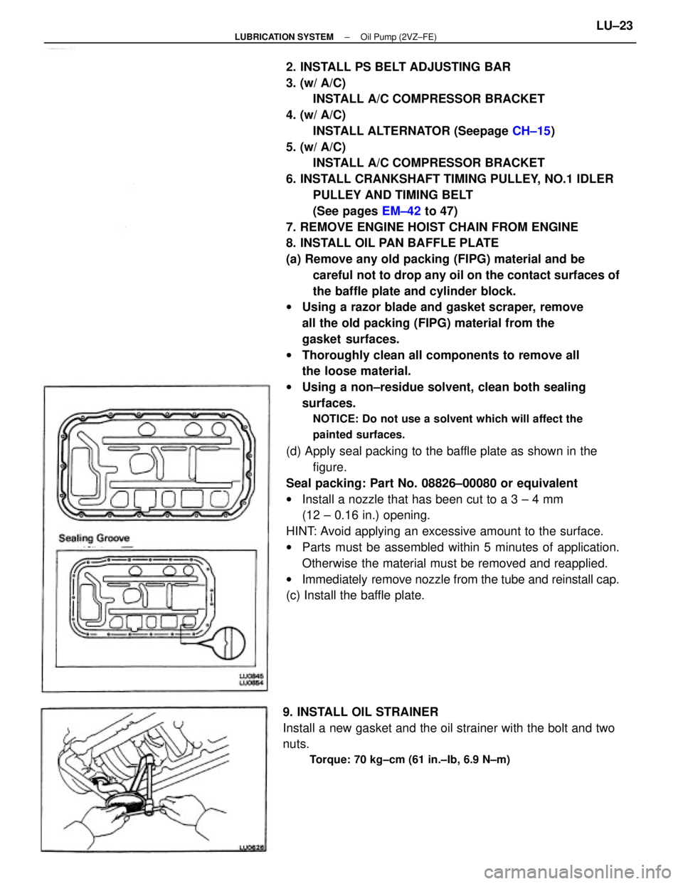 TOYOTA CAMRY V20 1986  Service Information 2. INSTALL PS BELT ADJUSTING BAR
3. (w/ A/C)
INSTALL A/C COMPRESSOR BRACKET
4. (w/ A/C)
INSTALL ALTERNATOR (Seepage CH±15)
5. (w/ A/C)
INSTALL A/C COMPRESSOR BRACKET
6. INSTALL CRANKSHAFT TIMING PULL