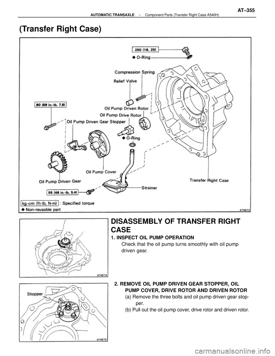 TOYOTA CAMRY V20 1986  Service Information 2. REMOVE OIL PUMP DRIVEN GEAR STOPPER, OIL
PUMP COVER, DRIVE ROTOR AND DRIVEN ROTOR
(a) Remove the three bolts and oil pump driven gear stop-
per.
(b) Pull out the oil pump cover, drive rotor and dri