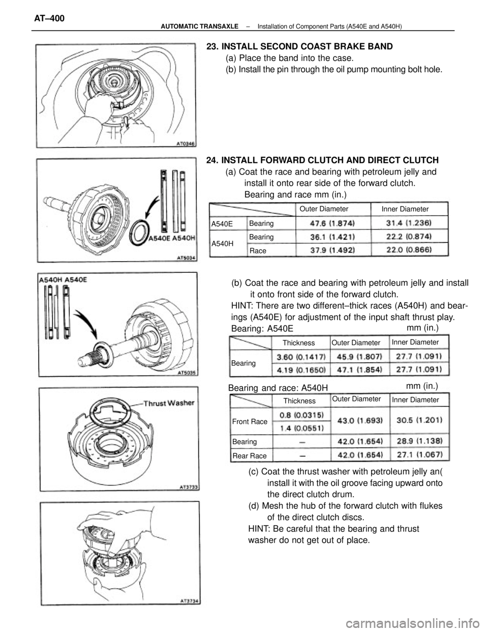 TOYOTA CAMRY V20 1986 Service Information (c) Coat the thrust washer with petroleum jelly an(
install it with the oil groove facing upward onto
the direct clutch drum.
(d) Mesh the hub of the forward clutch with flukes
of the direct clutch di TOYOTA CAMRY V20 1986 Service Information (c) Coat the thrust washer with petroleum jelly an(
install it with the oil groove facing upward onto
the direct clutch drum.
(d) Mesh the hub of the forward clutch with flukes
of the direct clutch di