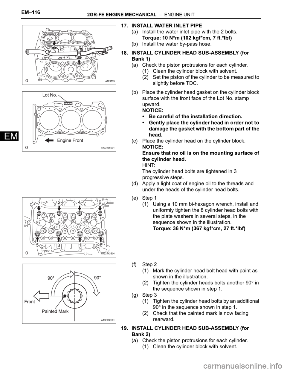 TOYOTA RAV4 2006 Service Repair Manual EM–1162GR-FE ENGINE MECHANICAL – ENGINE UNIT
EM
17. INSTALL WATER INLET PIPE
(a) Install the water inlet pipe with the 2 bolts.
Torque: 10 N*m (102 kgf*cm, 7 ft.*lbf)
(b) Install the water by-pa TOYOTA RAV4 2006 Service Repair Manual EM–1162GR-FE ENGINE MECHANICAL – ENGINE UNIT
EM
17. INSTALL WATER INLET PIPE
(a) Install the water inlet pipe with the 2 bolts.
Torque: 10 N*m (102 kgf*cm, 7 ft.*lbf)
(b) Install the water by-pa