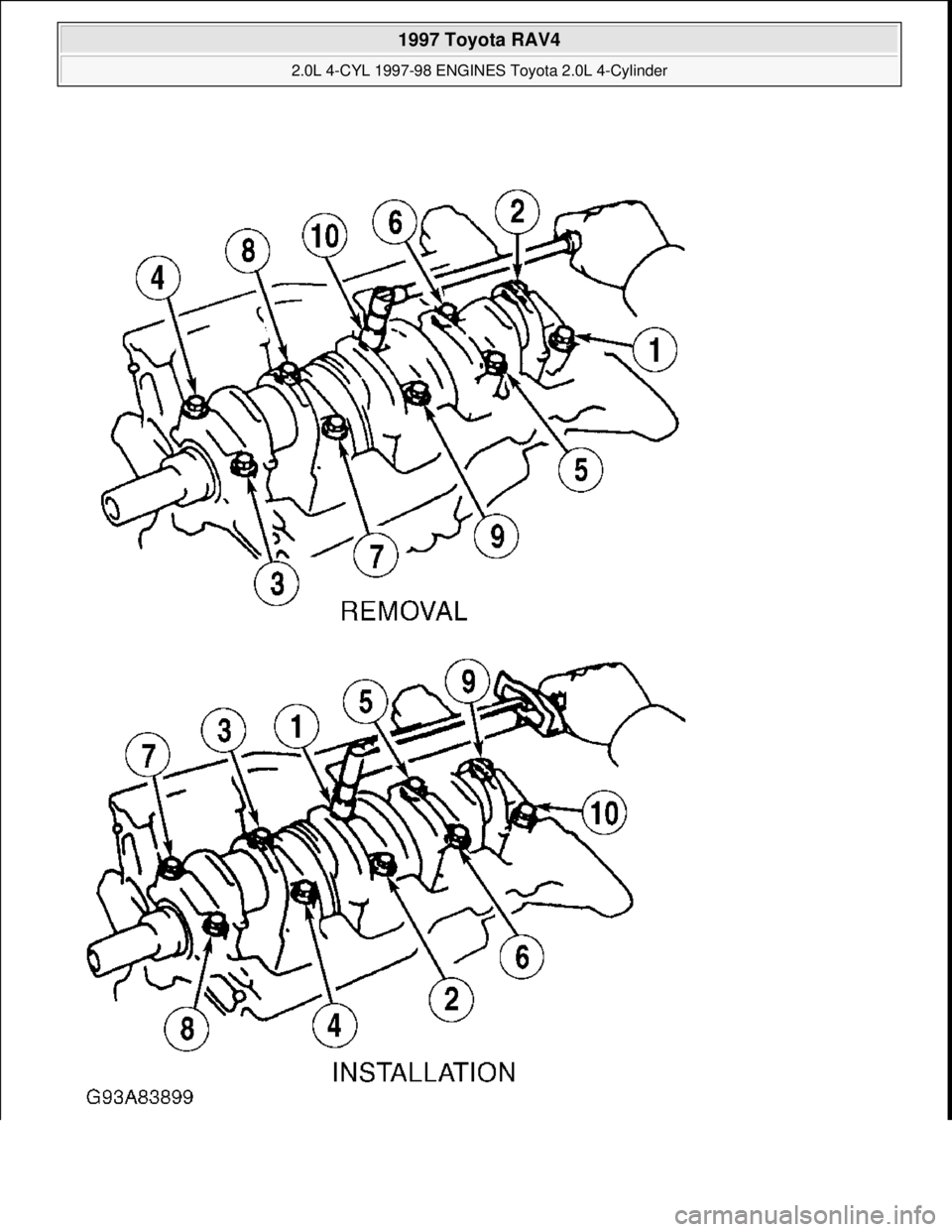 TOYOTA RAV4 1996 Service Repair Manual
1997 Toyota RAV4
2.0L 4-CYL 1997-98 ENGINES Toyota 2.0L 4-Cylinder
Microsoft
Sunday, November 22, 2009 10:23:31 AMPage 55 © 2005 Mitchell Repair Information Company, LLC. TOYOTA RAV4 1996 Service Repair Manual
1997 Toyota RAV4
2.0L 4-CYL 1997-98 ENGINES Toyota 2.0L 4-Cylinder
Microsoft
Sunday, November 22, 2009 10:23:31 AMPage 55 © 2005 Mitchell Repair Information Company, LLC.