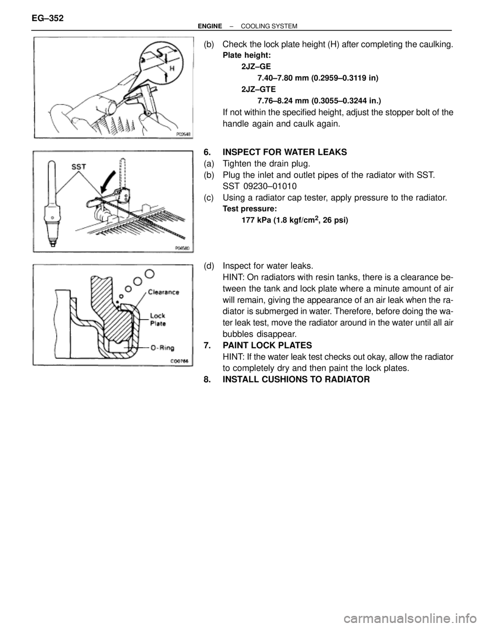 TOYOTA SUPRA 1986 Service Repair Manual (b) Check the lock plate height (H) after completing the caulking.
Plate height:
2JZ±GE
7.40±7.80 mm (0.2959±0.3119 in)
2JZ±GTE
7.76±8.24 mm (0.3055±0.3244 in.)
If not within the specified heig TOYOTA SUPRA 1986 Service Repair Manual (b) Check the lock plate height (H) after completing the caulking.
Plate height:
2JZ±GE
7.40±7.80 mm (0.2959±0.3119 in)
2JZ±GTE
7.76±8.24 mm (0.3055±0.3244 in.)
If not within the specified heig