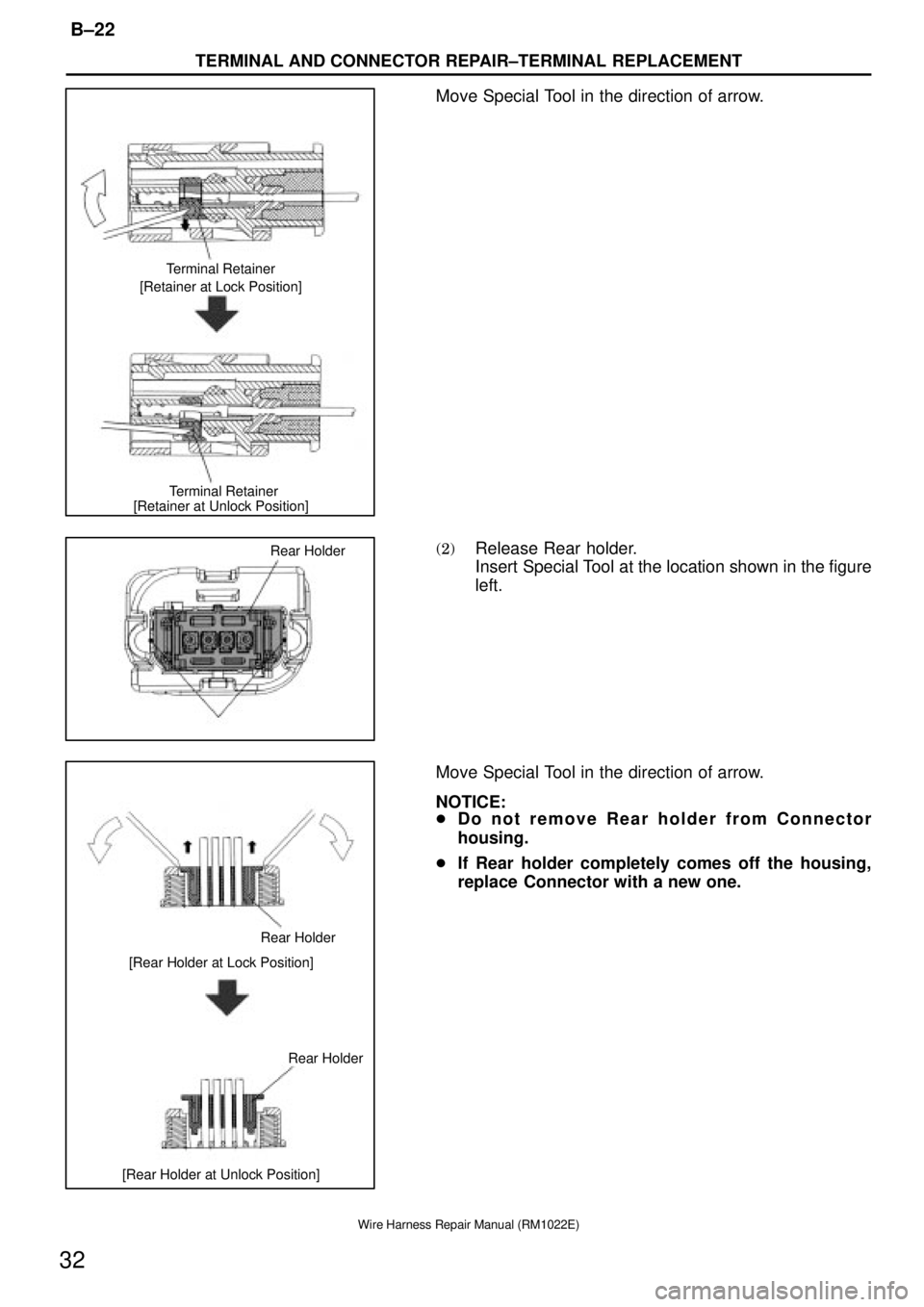 TOYOTA SUPRA 1995  Service Repair Manual Terminal Retainer
[Retainer at Lock Position]
[Retainer at Unlock Position]Terminal Retainer
Rear Holder
Rear Holder
[Rear Holder at Lock Position]
[Rear Holder at Unlock Position]Rear Holder
TERMINAL