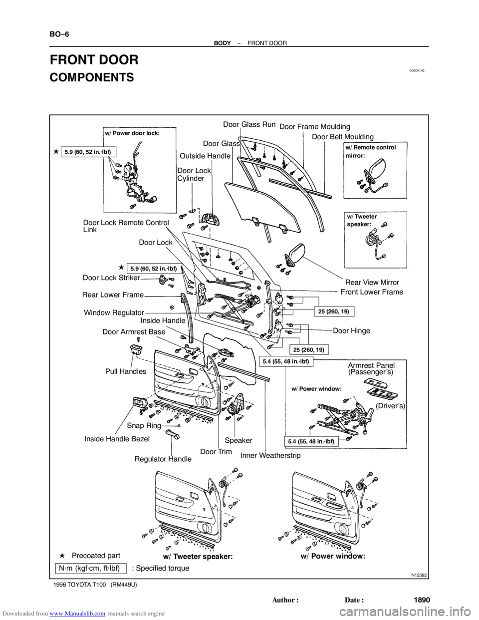 TOYOTA T100 1996  Factory Service Manual Downloaded from www.Manualslib.com manuals search engine BO0DX−02
N12592
w/ Power door lock:
w/ Remote control
w/ Tweeter
w/ Power window:
w/ Tweeter speaker: Regulator HandleInner Weatherstrip Insi
