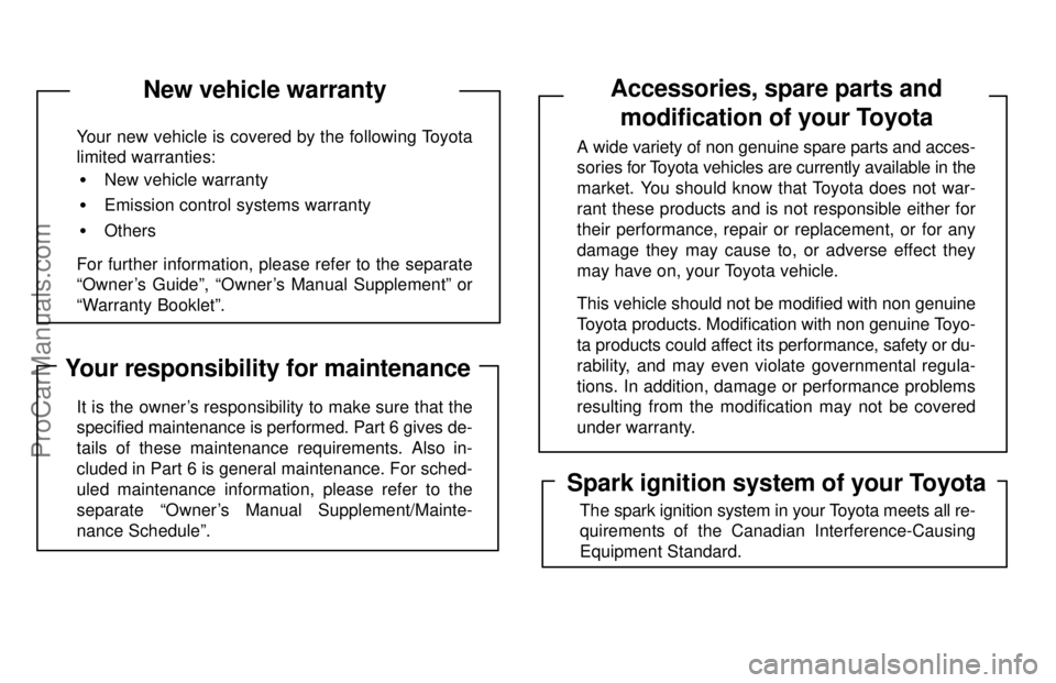 TOYOTA CELICA 1996  Owners Manual Your new vehicle is covered by the following Toyota
limited warranties:
For further information, please refer to the separate
Owner s Guideº, Owners Manual Supplementº or
Warranty Bookletº.
N