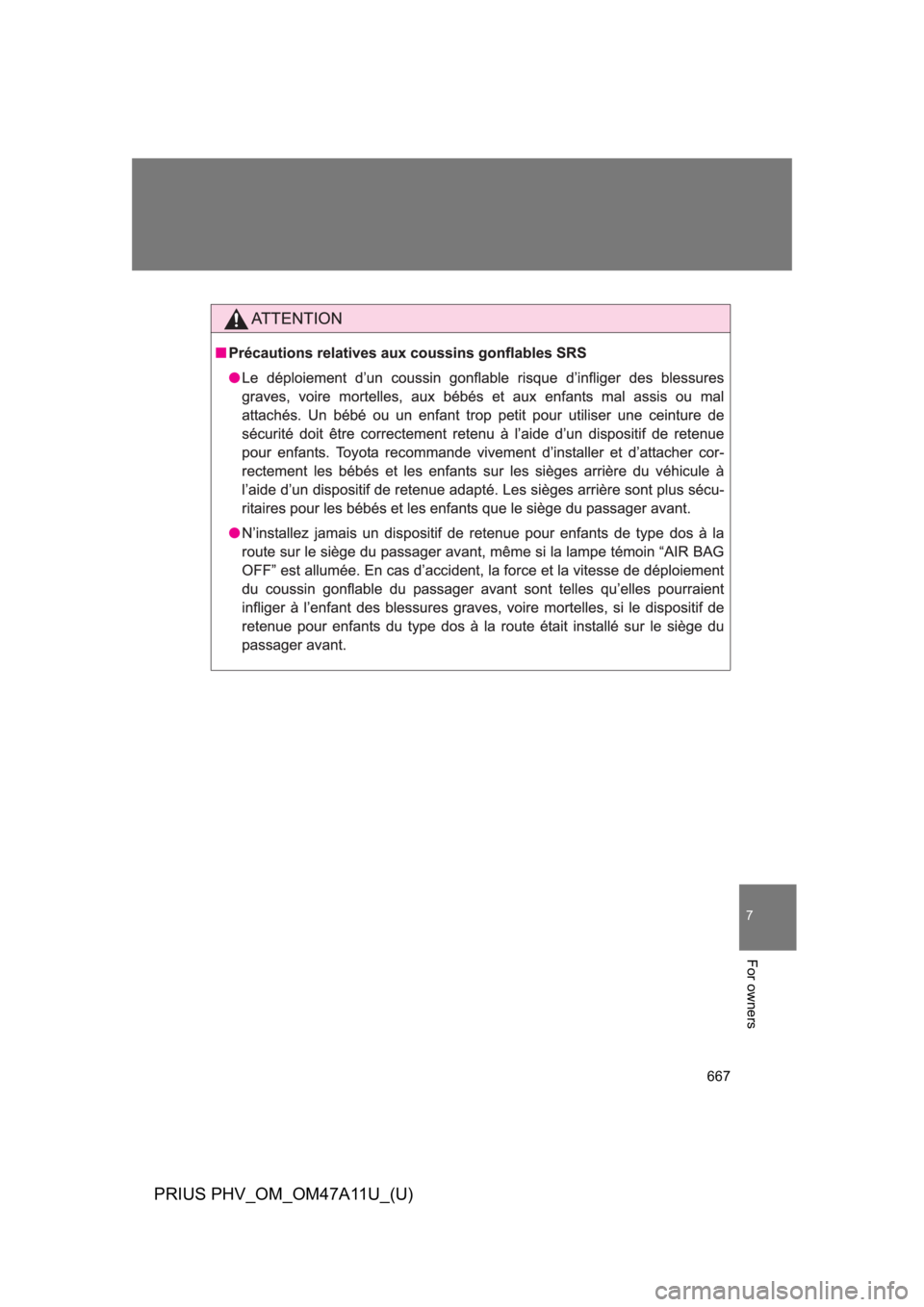 TOYOTA PRIUS PLUG-IN 2015 Owners Manual 667
7
For owners
PRIUS PHV_OM_OM47A11U_(U) TOYOTA PRIUS PLUG-IN 2015 Owners Manual 667
7
For owners
PRIUS PHV_OM_OM47A11U_(U)