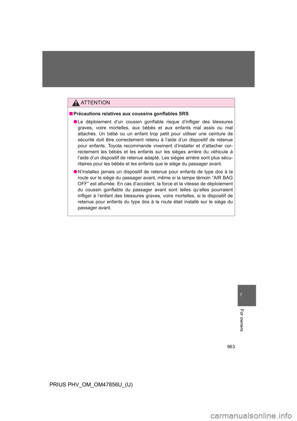 TOYOTA PRIUS PLUG-IN 2014 Owners Manual 663
7
For owners
PRIUS PHV_OM_OM47856U_(U) TOYOTA PRIUS PLUG-IN 2014 Owners Manual 663
7
For owners
PRIUS PHV_OM_OM47856U_(U)