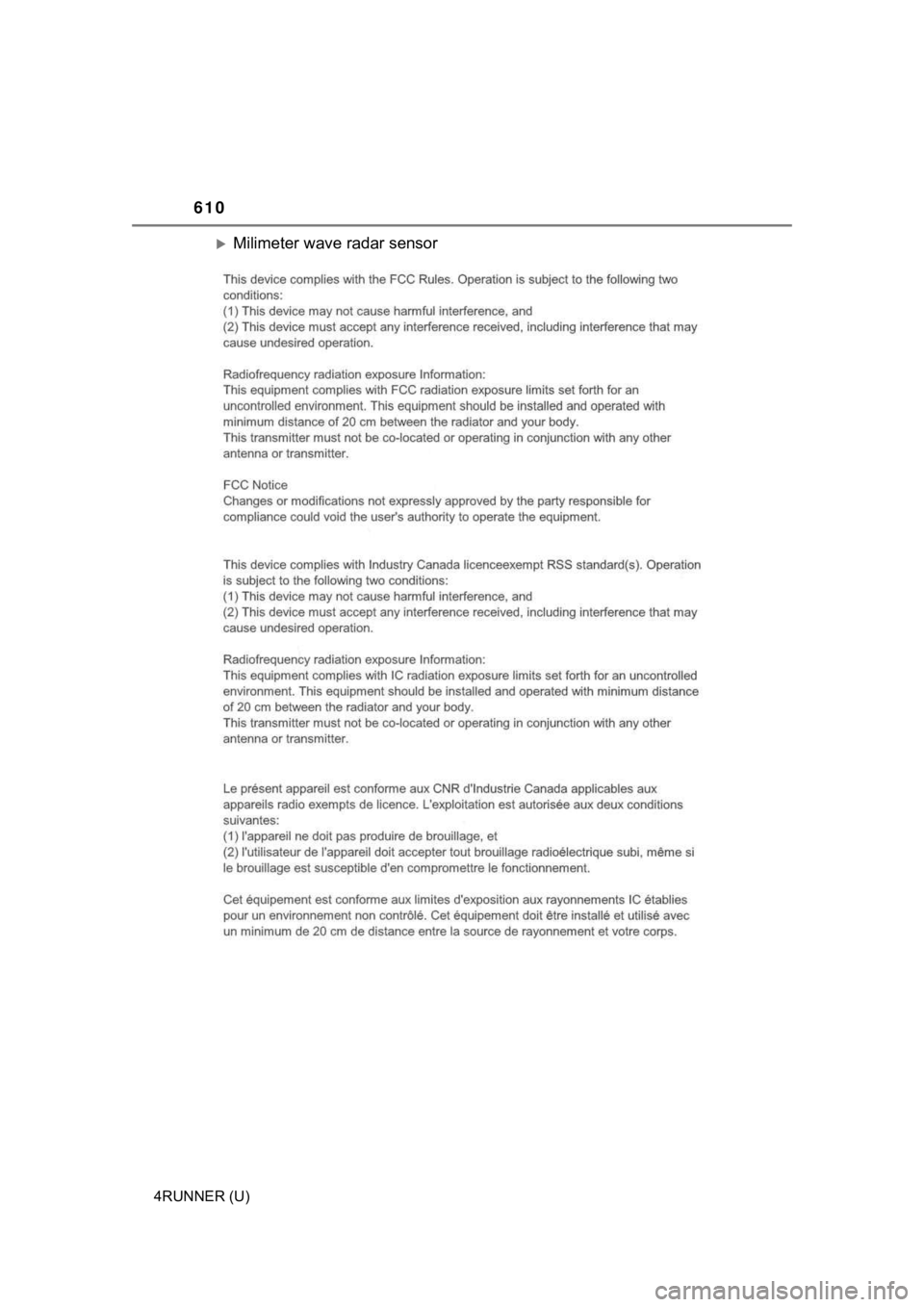TOYOTA 4RUNNER 2022 Owners Manual 610
4RUNNER (U)
Milimeter wave radar sensor TOYOTA 4RUNNER 2022 Owners Manual 610
4RUNNER (U)
Milimeter wave radar sensor