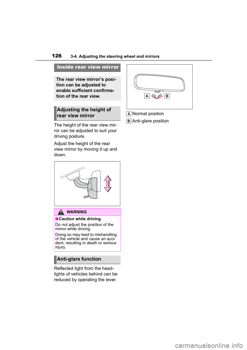 TOYOTA 86 2022 Owners Manual 1263-4. Adjusting the steering wheel and mirrors
The height of the rear view mir-
ror can be adjusted to suit your
driving posture.
Adjust the height of the rear
view mirror by moving it up and
dow TOYOTA 86 2022 Owners Manual 1263-4. Adjusting the steering wheel and mirrors
The height of the rear view mir-
ror can be adjusted to suit your
driving posture.
Adjust the height of the rear
view mirror by moving it up and
dow