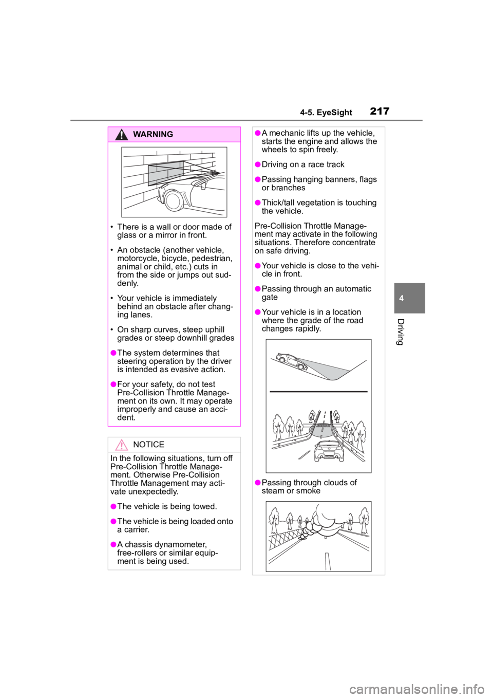 TOYOTA 86 2022  Owners Manual 2174-5. EyeSight
4
Driving
WARNING
�