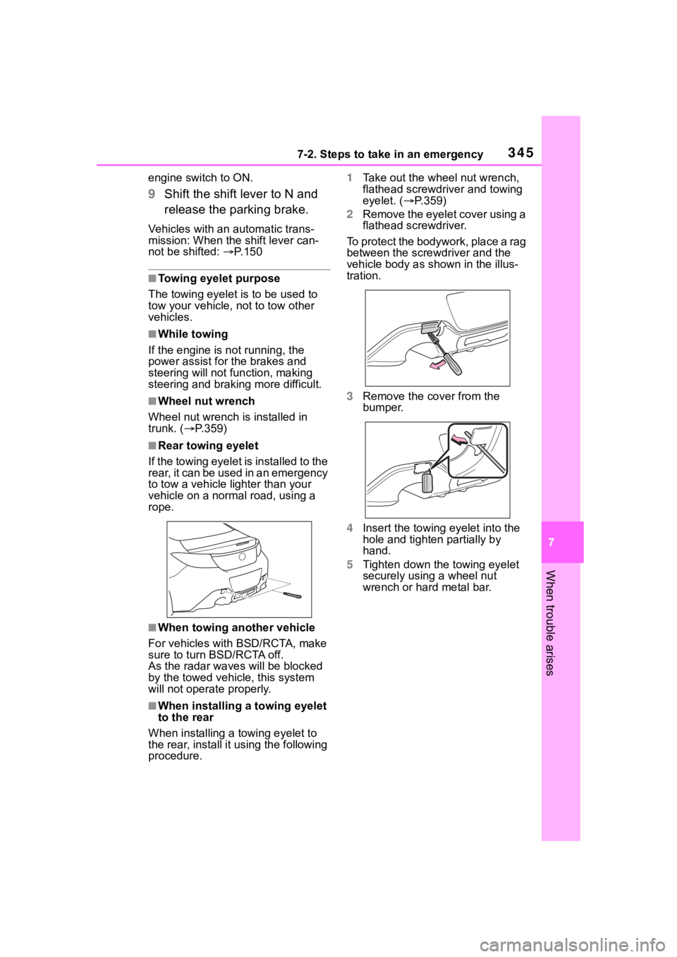 TOYOTA 86 2022 Owners Manual 3457-2. Steps to take in an emergency
7
When trouble arises
engine switch to ON.
9Shift the shift lever to N and
release the parking brake.
Vehicles with an automatic trans-
mission: When the shift l TOYOTA 86 2022 Owners Manual 3457-2. Steps to take in an emergency
7
When trouble arises
engine switch to ON.
9Shift the shift lever to N and
release the parking brake.
Vehicles with an automatic trans-
mission: When the shift l