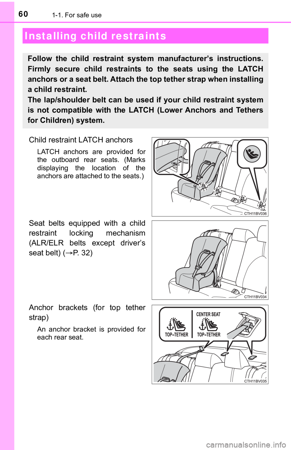 TOYOTA AVALON 2022 Owners Manual 601-1. For safe use
Child restraint LATCH anchors
LATCH anchors are provided for
the outboard rear seats. (Marks
displaying the location of the
anchors are attached to the seats.)
Seat b TOYOTA AVALON 2022 Owners Manual 601-1. For safe use
Child restraint LATCH anchors
LATCH anchors are provided for
the outboard rear seats. (Marks
displaying the location of the
anchors are attached to the seats.)
Seat b