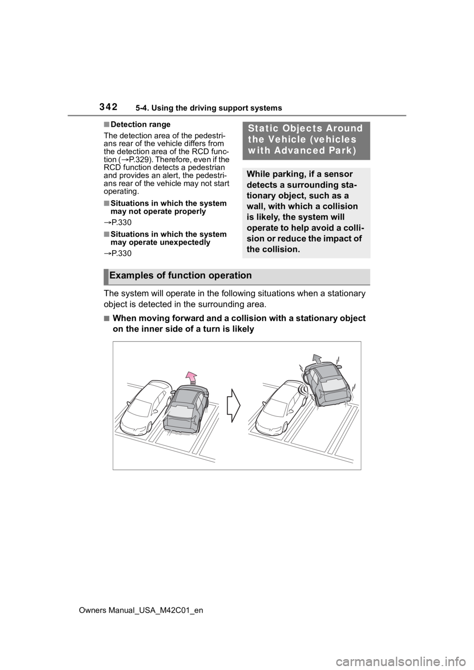 TOYOTA BZ4X 2023 Owners Manual 3425-4. Using the driving support systems
Owners Manual_USA_M42C01_en
■Detection range
The detection area of the pedestri-
ans rear of the vehicle differs from
the detection area of the RCD func-
t TOYOTA BZ4X 2023 Owners Manual 3425-4. Using the driving support systems
Owners Manual_USA_M42C01_en
■Detection range
The detection area of the pedestri-
ans rear of the vehicle differs from
the detection area of the RCD func-
t