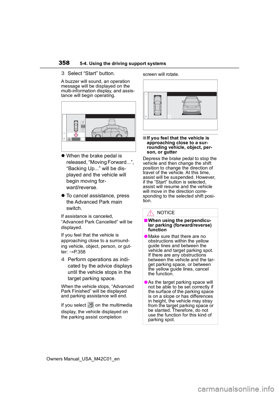 TOYOTA BZ4X 2023 Owners Manual 3585-4. Using the driving support systems
Owners Manual_USA_M42C01_en
3Select “Start” button.
A buzzer will sound, an operation
message will be dis played on the
multi-information display, and a TOYOTA BZ4X 2023 Owners Manual 3585-4. Using the driving support systems
Owners Manual_USA_M42C01_en
3Select “Start” button.
A buzzer will sound, an operation
message will be dis played on the
multi-information display, and a