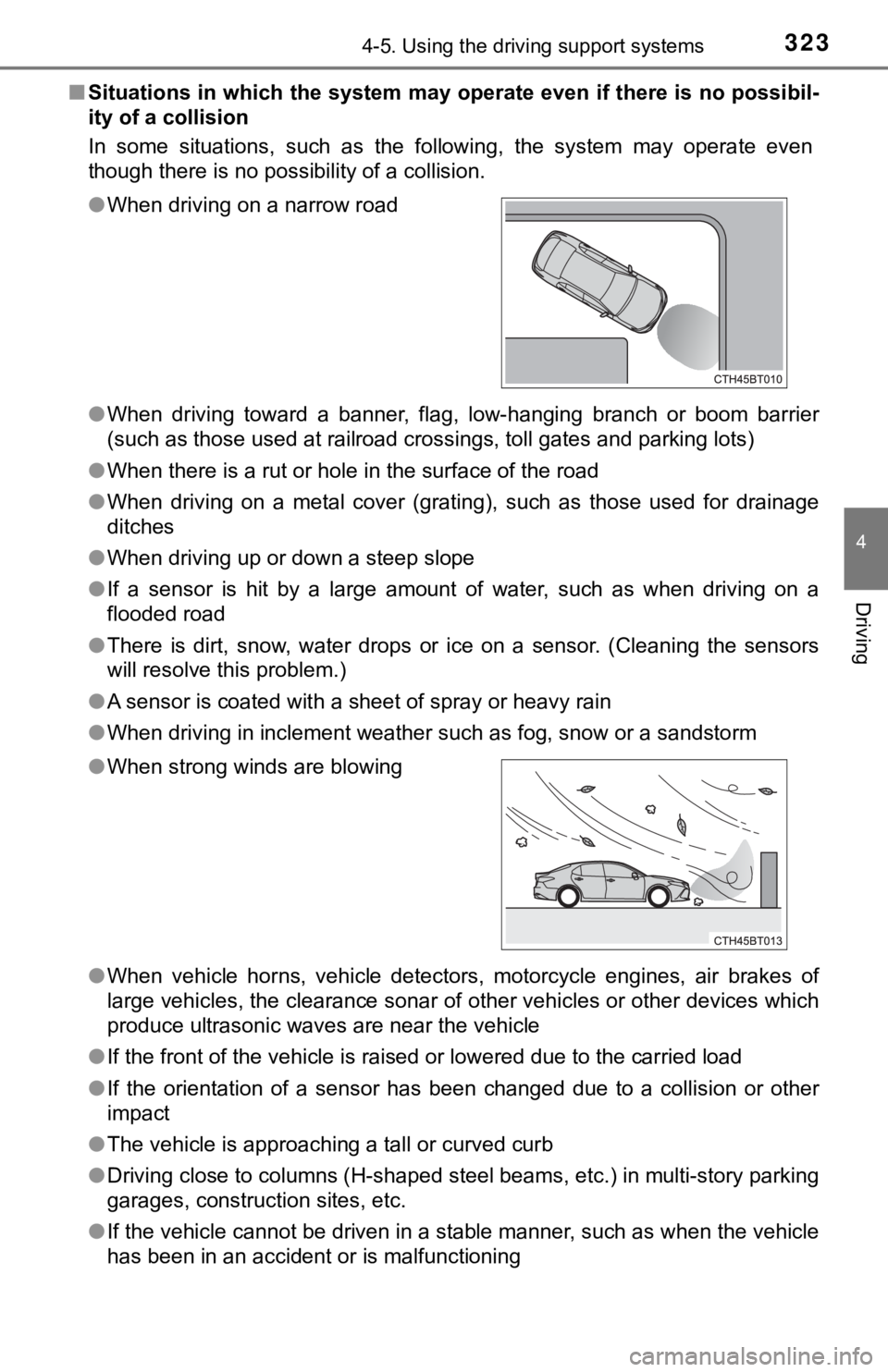 TOYOTA CAMRY HYBRID 2022 Owners Manual 3234-5. Using the driving support systems
4
Driving
■Situations in which the system may operate even if there is no possibil-
ity of a collision
In some situations, such as the following, the TOYOTA CAMRY HYBRID 2022 Owners Manual 3234-5. Using the driving support systems
4
Driving
■Situations in which the system may operate even if there is no possibil-
ity of a collision
In some situations, such as the following, the