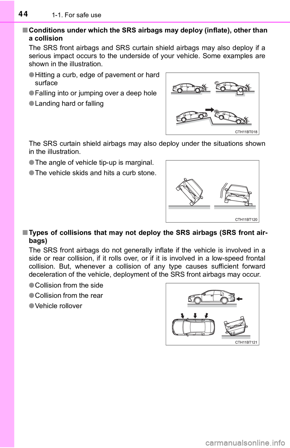 TOYOTA CAMRY HYBRID 2023 Service Manual 441-1. For safe use
■Conditions under which the SRS ai rbags may deploy (inflate), other than
a collision
The SRS front airbags and SRS curtain shield airbags may also d eploy if a
ser TOYOTA CAMRY HYBRID 2023 Service Manual 441-1. For safe use
■Conditions under which the SRS ai rbags may deploy (inflate), other than
a collision
The SRS front airbags and SRS curtain shield airbags may also d eploy if a
ser
