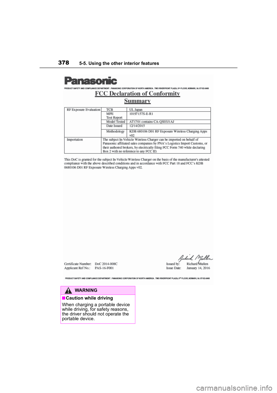 TOYOTA HIGHLANDER HYBRID 2022 Owners Manual 3785-5. Using the other interior features
WARNING
■Caution while driving
When charging a portable device
while driving, for safety reasons,
the driver should not operate the
portable device. TOYOTA HIGHLANDER HYBRID 2022 Owners Manual 3785-5. Using the other interior features
WARNING
■Caution while driving
When charging a portable device
while driving, for safety reasons,
the driver should not operate the
portable device.