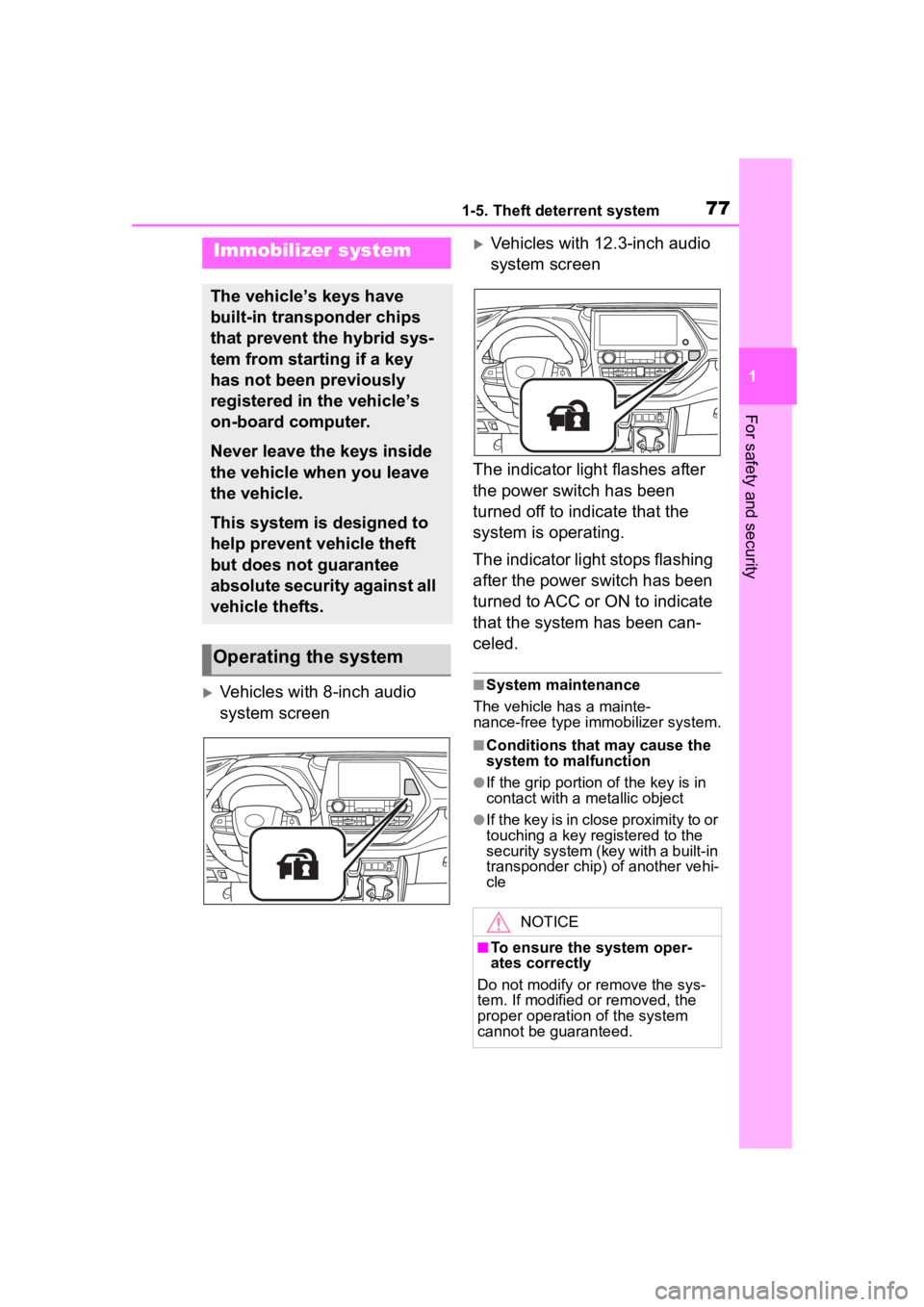 TOYOTA HIGHLANDER HYBRID 2023 Manual PDF 771-5. Theft deterrent system
1
For safety and security
1-5.Theft deterrent system
Vehicles with 8-inch audio
system screen
Vehicles with 12.3-inch audio
system screen
The indicator light flas TOYOTA HIGHLANDER HYBRID 2023 Manual PDF 771-5. Theft deterrent system
1
For safety and security
1-5.Theft deterrent system
Vehicles with 8-inch audio
system screen
Vehicles with 12.3-inch audio
system screen
The indicator light flas