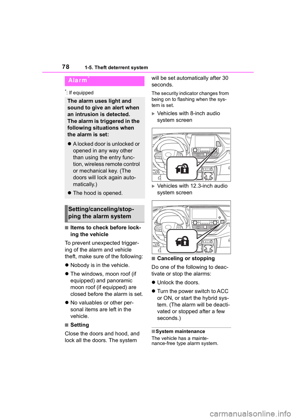 TOYOTA HIGHLANDER HYBRID 2023 Manual PDF 781-5. Theft deterrent system
*: If equipped
■Items to check before lock-
ing the vehicle
To prevent unexpected trigger-
ing of the alarm and vehicle
theft, make sure of the following:
Nobody i TOYOTA HIGHLANDER HYBRID 2023 Manual PDF 781-5. Theft deterrent system
*: If equipped
■Items to check before lock-
ing the vehicle
To prevent unexpected trigger-
ing of the alarm and vehicle
theft, make sure of the following:
Nobody i