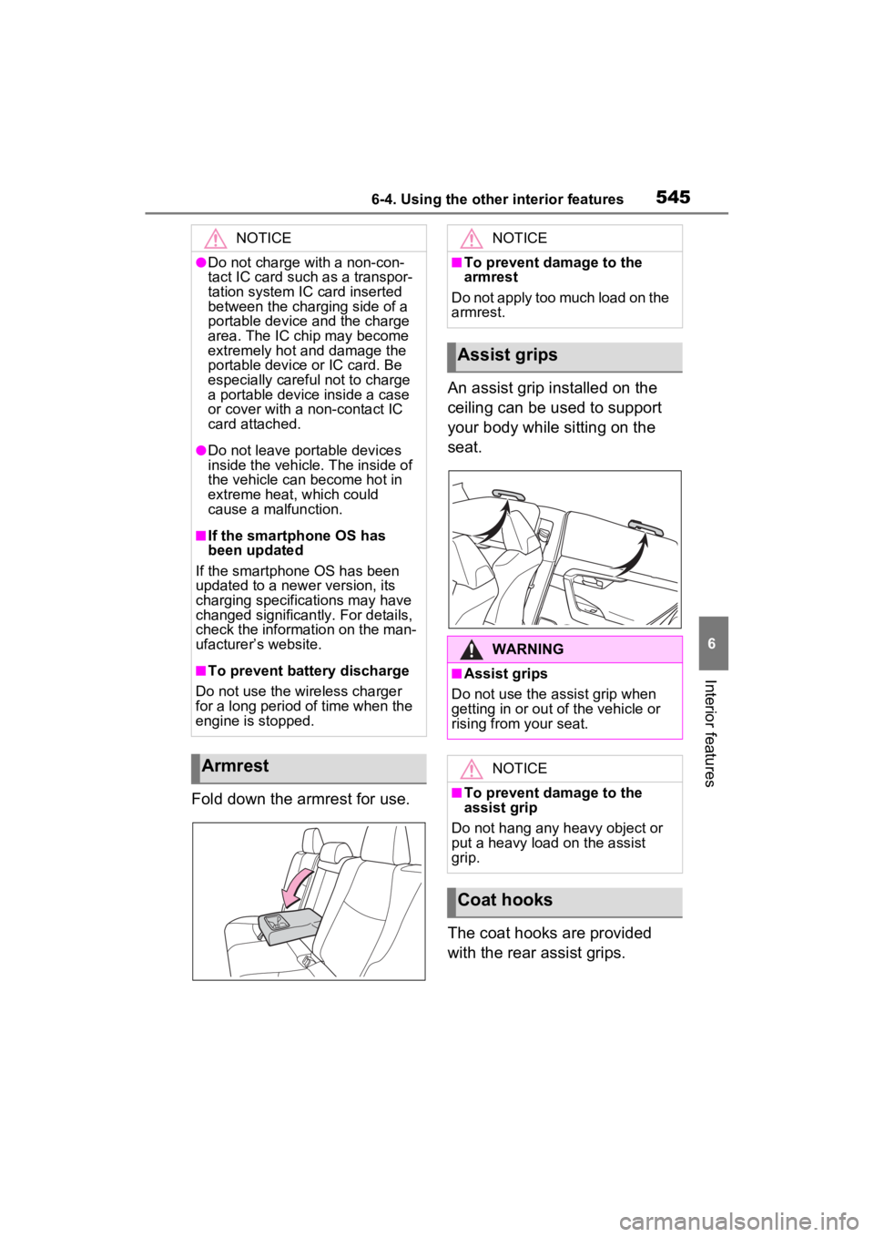 TOYOTA RAV4 2022 Workshop Manual 5456-4. Using the other interior features
6
Interior features
Fold down the armrest for use.An assist grip installed on the
ceiling can be used to support
your body while sitting on the
seat.
The c TOYOTA RAV4 2022 Workshop Manual 5456-4. Using the other interior features
6
Interior features
Fold down the armrest for use.An assist grip installed on the
ceiling can be used to support
your body while sitting on the
seat.
The c
