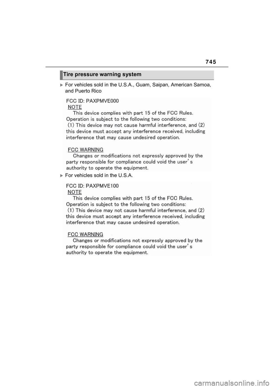 TOYOTA RAV4 HYBRID 2022 Owners Manual 745
For vehicles sold in the U.S.A., Guam, Saipan, American Samoa,
and Puerto Rico
For vehicles sold in the U.S.A.
Tire pressure warning system TOYOTA RAV4 HYBRID 2022 Owners Manual 745
For vehicles sold in the U.S.A., Guam, Saipan, American Samoa,
and Puerto Rico
For vehicles sold in the U.S.A.
Tire pressure warning system