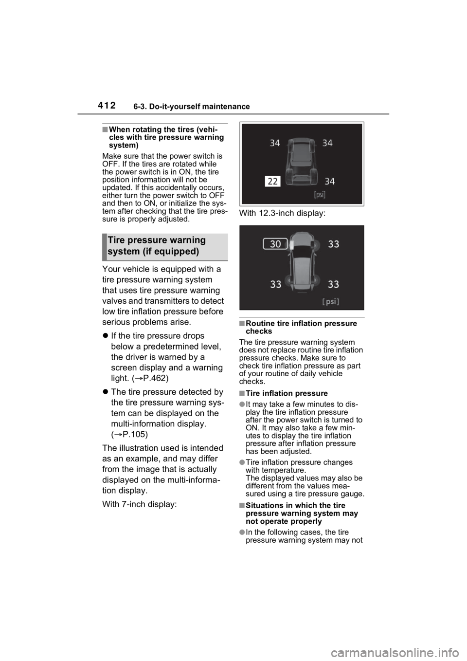 TOYOTA RAV4 HYBRID 2023 Owners Manual 4126-3. Do-it-yourself maintenance
■When rotating the tires (vehi-
cles with tire pressure warning
system)
Make sure that the power switch is
OFF. If the tires are rotated while
the power switch TOYOTA RAV4 HYBRID 2023 Owners Manual 4126-3. Do-it-yourself maintenance
■When rotating the tires (vehi-
cles with tire pressure warning
system)
Make sure that the power switch is
OFF. If the tires are rotated while
the power switch