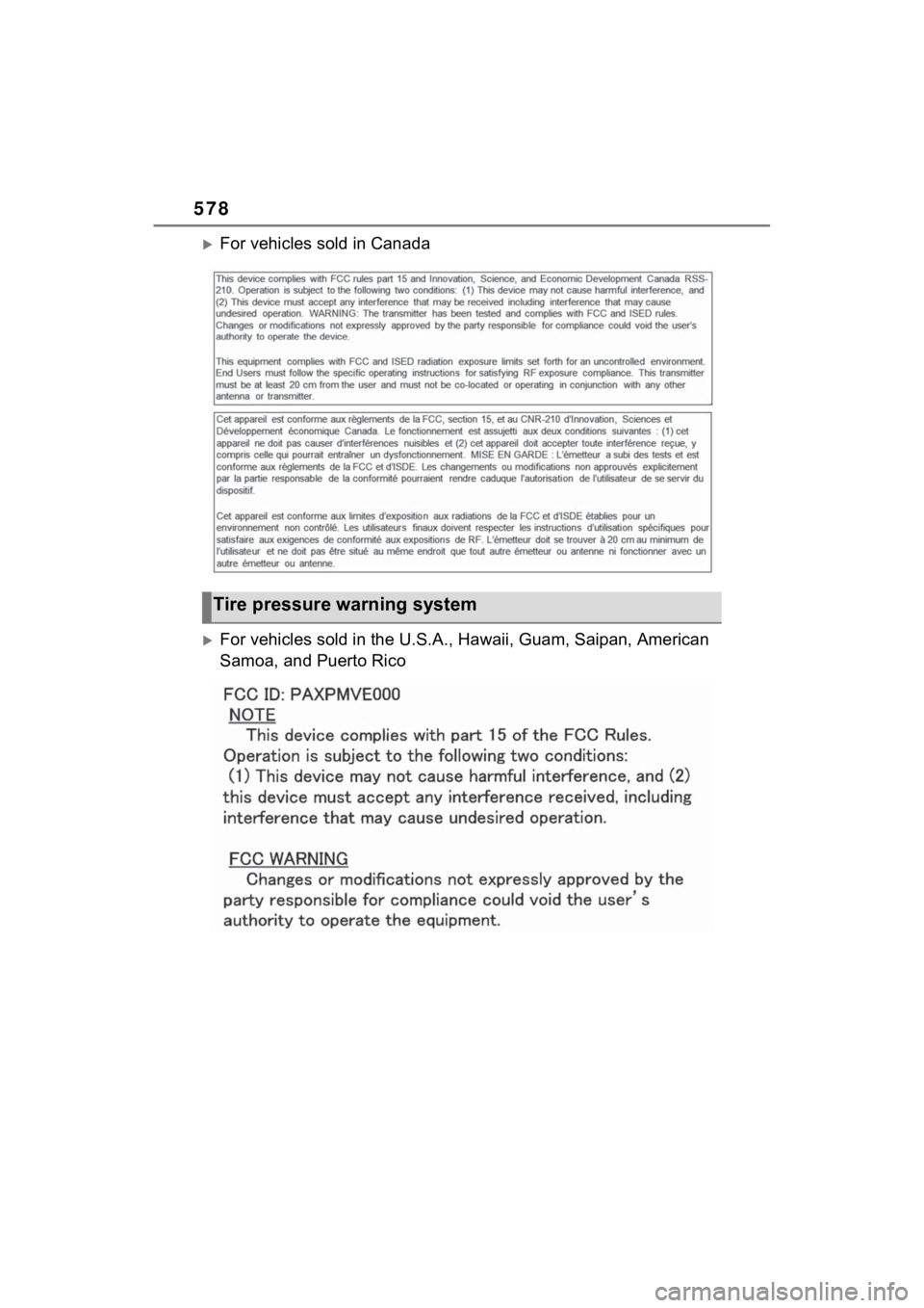 TOYOTA RAV4 HYBRID 2023  Owners Manual 578
For vehicles sold in Canada
For vehicles sold in the U.S.A., Hawaii, Guam, Saipan, American  
Samoa, and Puerto Rico
Tire pressure warning system 