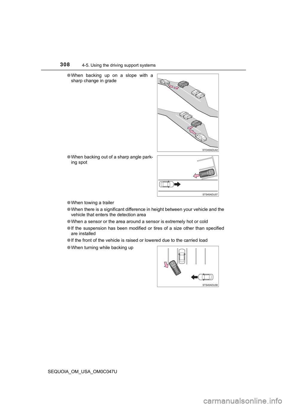 TOYOTA SEQUOIA 2022 Service Manual 3084-5. Using the driving support systems
SEQUOIA_OM_USA_OM0C047U●
When towing a trailer
● When there is a significant difference in height between your vehicle and the
vehicle that enters the det TOYOTA SEQUOIA 2022 Service Manual 3084-5. Using the driving support systems
SEQUOIA_OM_USA_OM0C047U●
When towing a trailer
● When there is a significant difference in height between your vehicle and the
vehicle that enters the det
