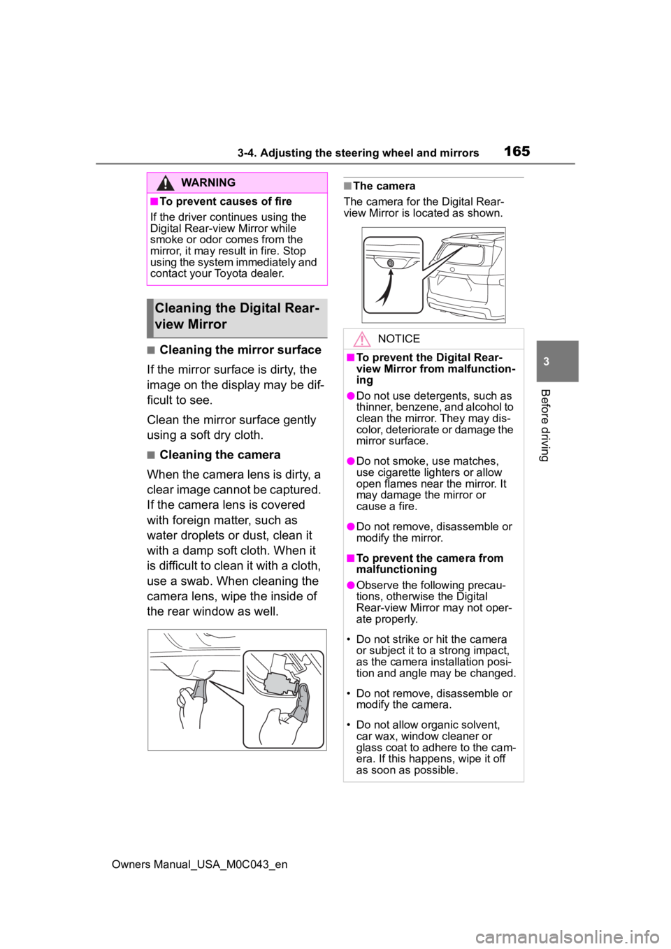 TOYOTA SEQUOIA HYBRID 2023 Owners Manual 1653-4. Adjusting the steering wheel and mirrors
Owners Manual_USA_M0C043_en
3
Before driving
■Cleaning the mirror surface
If the mirror surface is dirty, the
image on the display may be dif-
ficul TOYOTA SEQUOIA HYBRID 2023 Owners Manual 1653-4. Adjusting the steering wheel and mirrors
Owners Manual_USA_M0C043_en
3
Before driving
■Cleaning the mirror surface
If the mirror surface is dirty, the
image on the display may be dif-
ficul