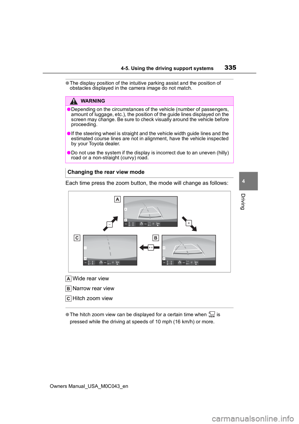 TOYOTA SEQUOIA HYBRID 2023 Owners Manual 3354-5. Using the driving support systems
Owners Manual_USA_M0C043_en
4
Driving
●The display position of the intuitive parking assist and the po sition of
obstacles displayed in the camera image d TOYOTA SEQUOIA HYBRID 2023 Owners Manual 3354-5. Using the driving support systems
Owners Manual_USA_M0C043_en
4
Driving
●The display position of the intuitive parking assist and the po sition of
obstacles displayed in the camera image d