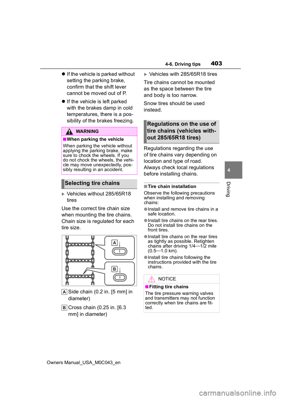 TOYOTA SEQUOIA HYBRID 2023 Owners Manual 4034-6. Driving tips
Owners Manual_USA_M0C043_en
4
Driving
If the vehicle is parked without
setting the parking brake,
confirm that the shift lever
cannot be moved out of P.
If the vehicle TOYOTA SEQUOIA HYBRID 2023 Owners Manual 4034-6. Driving tips
Owners Manual_USA_M0C043_en
4
Driving
If the vehicle is parked without
setting the parking brake,
confirm that the shift lever
cannot be moved out of P.
If the vehicle