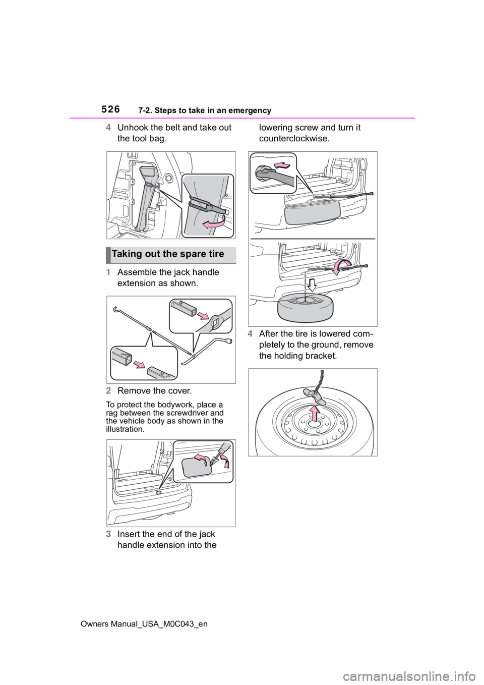 TOYOTA SEQUOIA HYBRID 2023 Owners Manual 5267-2. Steps to take in an emergency
Owners Manual_USA_M0C043_en
4Unhook the belt and take out
the tool bag.
1 Assemble the jack handle
extension as shown.
2 Remove the cover.
To protect the bod yw TOYOTA SEQUOIA HYBRID 2023 Owners Manual 5267-2. Steps to take in an emergency
Owners Manual_USA_M0C043_en
4Unhook the belt and take out
the tool bag.
1 Assemble the jack handle
extension as shown.
2 Remove the cover.
To protect the bod yw