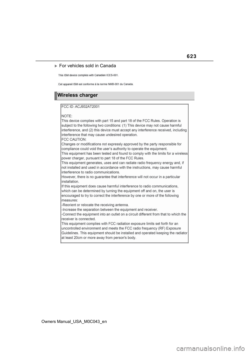 TOYOTA SEQUOIA HYBRID 2023 Owners Manual 623
Owners Manual_USA_M0C043_en
For vehicles sold in Canada
Wireless charger TOYOTA SEQUOIA HYBRID 2023 Owners Manual 623
Owners Manual_USA_M0C043_en
For vehicles sold in Canada
Wireless charger