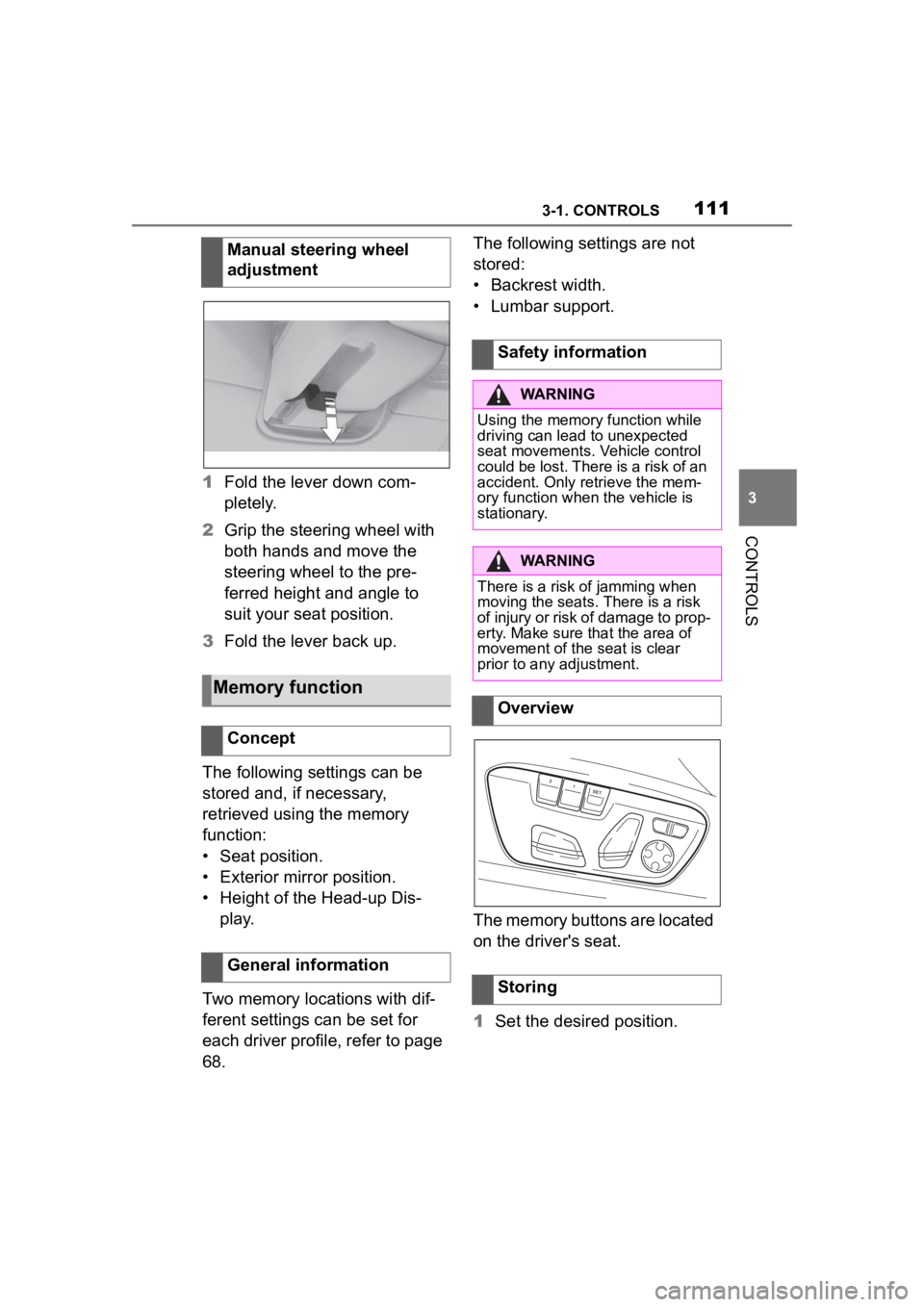TOYOTA SUPRA 2023 Owners Manual 1113-1. CONTROLS
3
CONTROLS
1Fold the lever down com-
pletely.
2 Grip the steering wheel with
both hands and move the
steering wheel to the pre-
ferred height and angle to
suit your seat position.
TOYOTA SUPRA 2023 Owners Manual 1113-1. CONTROLS
3
CONTROLS
1Fold the lever down com-
pletely.
2 Grip the steering wheel with
both hands and move the
steering wheel to the pre-
ferred height and angle to
suit your seat position.