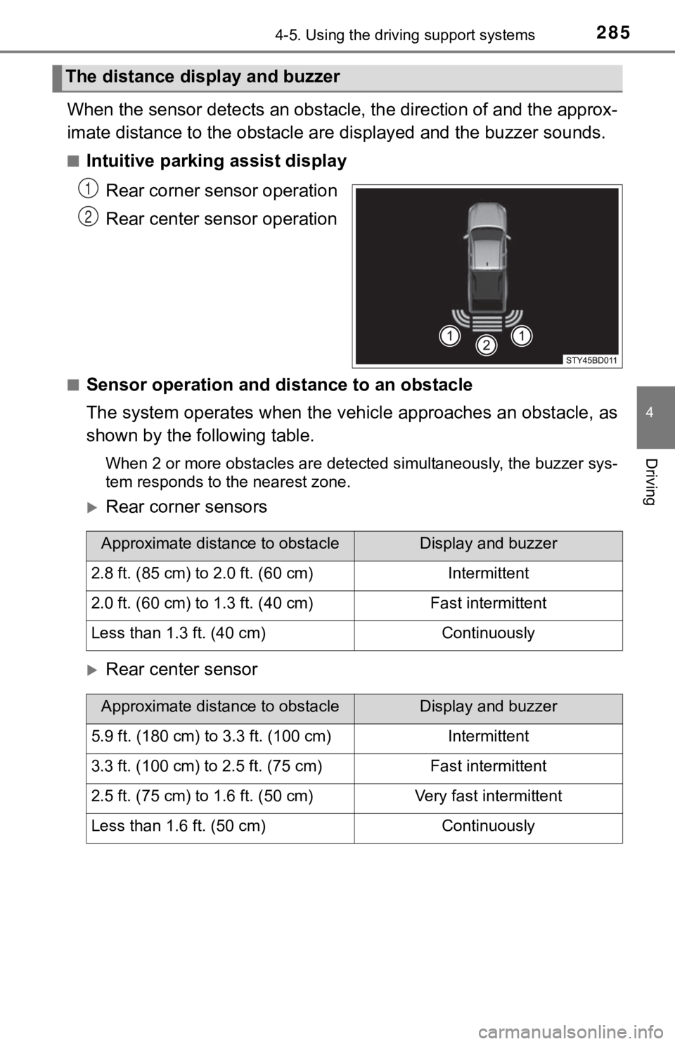 TOYOTA TUNDRA 2023 Owners Manual 2854-5. Using the driving support systems
4
Driving
When the sensor detects an obstacle, the direction of and the approx-
imate distance to the o bstacle are displayed and the buzzer sou nds.
■Intui TOYOTA TUNDRA 2023 Owners Manual 2854-5. Using the driving support systems
4
Driving
When the sensor detects an obstacle, the direction of and the approx-
imate distance to the o bstacle are displayed and the buzzer sou nds.
■Intui