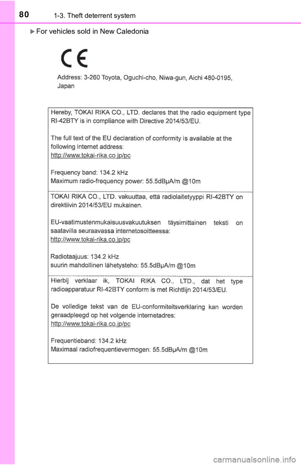 TOYOTA TUNDRA 2023 Manual PDF 801-3. Theft deterrent system
For vehicles sold in New Caledonia 