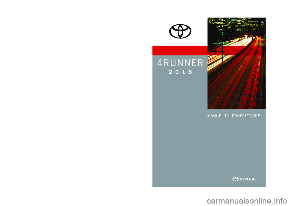 TOYOTA 4RUNNER 2018 Manuel du propriétaire (in French) 00010005
0003000500040005 00020005
000200010003000B0014000D0010000F000E000C0013000F001200110015
000D0016001300140017001200110019 001300140019000C00100015001000140019 000500060003000600080005000A000300 TOYOTA 4RUNNER 2018 Manuel du propriétaire (in French) 00010005
0003000500040005 00020005
000200010003000B0014000D0010000F000E000C0013000F001200110015
000D0016001300140017001200110019 001300140019000C00100015001000140019 000500060003000600080005000A000300