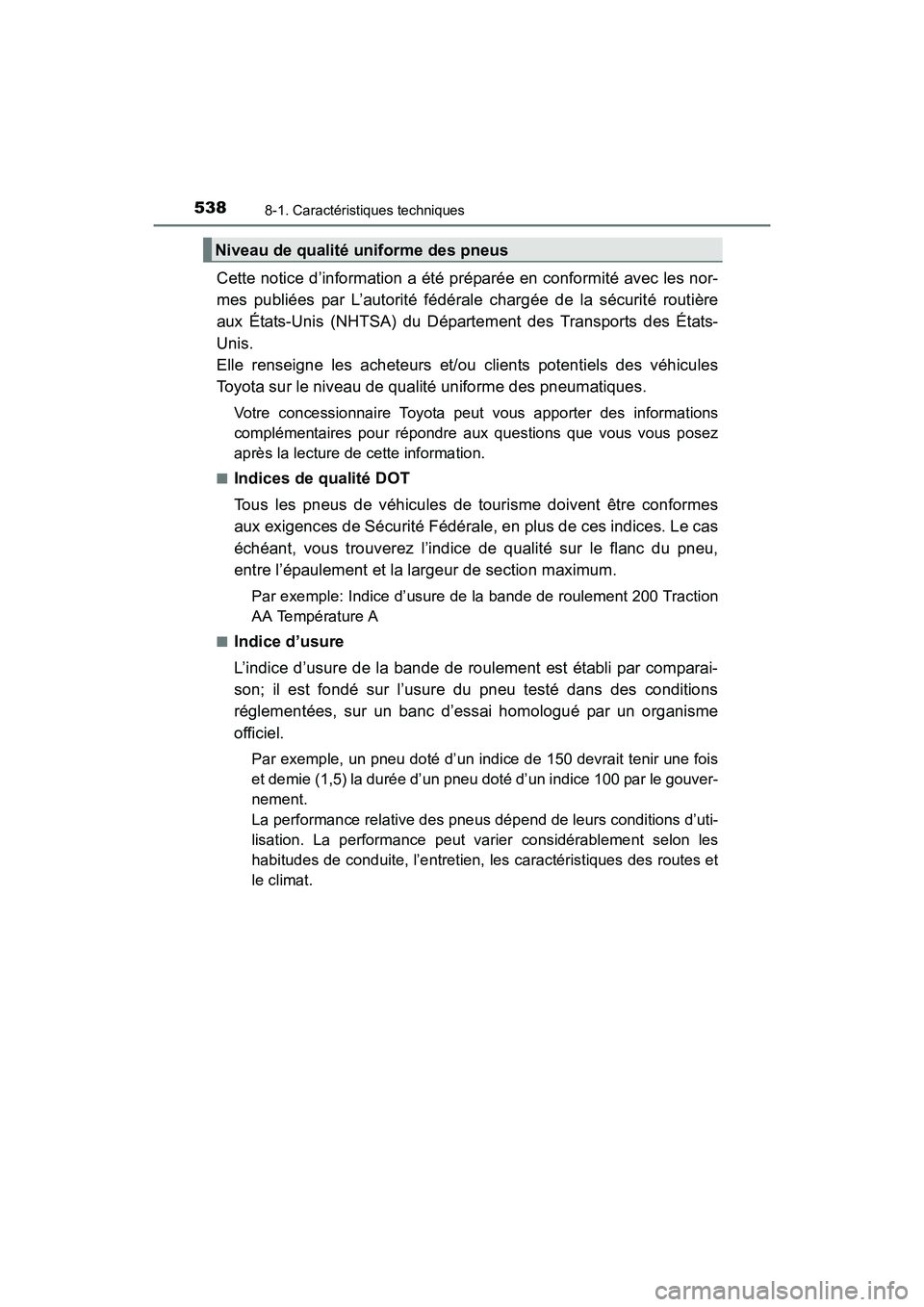 TOYOTA 4RUNNER 2017 Manuel du propriétaire (in French) 5388-1. Caractéristiques techniques
4RUNNER (D)_(OM35B37D)
Cette notice d’information a été préparée en conformité avec les nor-
mes publiées par L’autorité fédérale chargée de la sécu TOYOTA 4RUNNER 2017 Manuel du propriétaire (in French) 5388-1. Caractéristiques techniques
4RUNNER (D)_(OM35B37D)
Cette notice d’information a été préparée en conformité avec les nor-
mes publiées par L’autorité fédérale chargée de la sécu