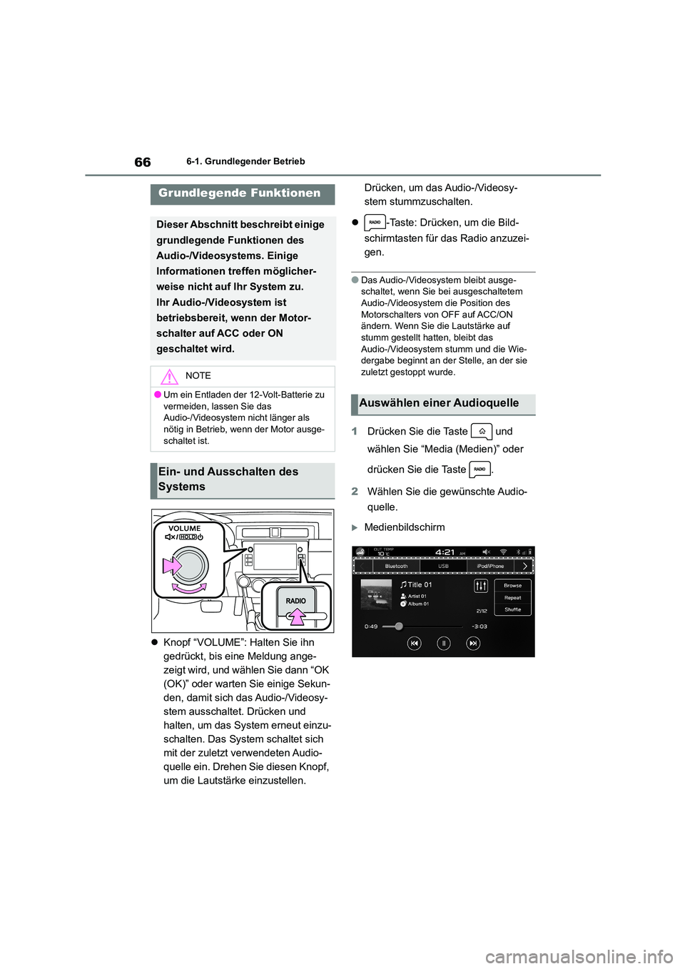 TOYOTA 86 2022 Betriebsanleitungen (in German) 666-1. Grundlegender Betrieb
6-1.Grundlegender Betrieb
Knopf “VOLUME”: Halten Sie ihn
gedrückt, bis eine Meldung ange-
zeigt wird, und wählen Sie dann “OK
(OK)” oder warten Sie einige TOYOTA 86 2022 Betriebsanleitungen (in German) 666-1. Grundlegender Betrieb
6-1.Grundlegender Betrieb
Knopf “VOLUME”: Halten Sie ihn
gedrückt, bis eine Meldung ange-
zeigt wird, und wählen Sie dann “OK
(OK)” oder warten Sie einige