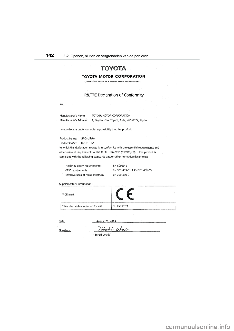 TOYOTA AURIS HYBRID 2015 Instructieboekje (in Dutch) 1423-2. Openen, sluiten en vergrendelen van de portieren
UK AURIS_HV_HB_EE (OM12J68E)
UK AURIS_HV_HB_OM_EE_OM12J68E.book Page 142 Friday, April 24, 2015 10:36 AM TOYOTA AURIS HYBRID 2015 Instructieboekje (in Dutch) 1423-2. Openen, sluiten en vergrendelen van de portieren
UK AURIS_HV_HB_EE (OM12J68E)
UK AURIS_HV_HB_OM_EE_OM12J68E.book Page 142 Friday, April 24, 2015 10:36 AM