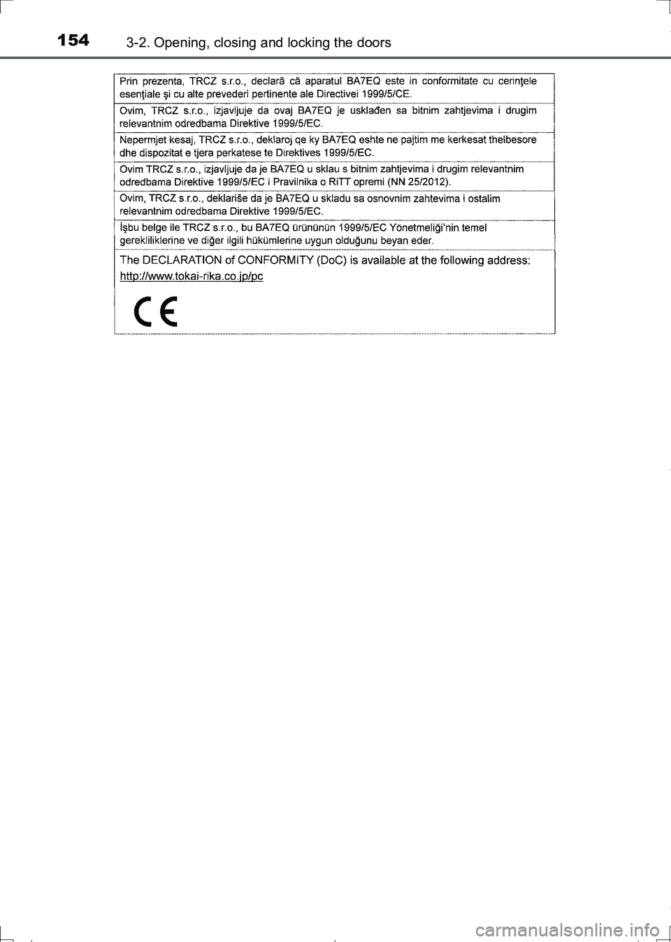 TOYOTA AURIS HYBRID 2017  Owners Manual 1543-2. Opening, closing and locking the doors
AURIS Touring Sports_EE (12L13E)
AURIS Touring Sports_OM_Europe_OM12L13E.book  154 ページ  ２０１６年６月２７日　月曜日　午後５時